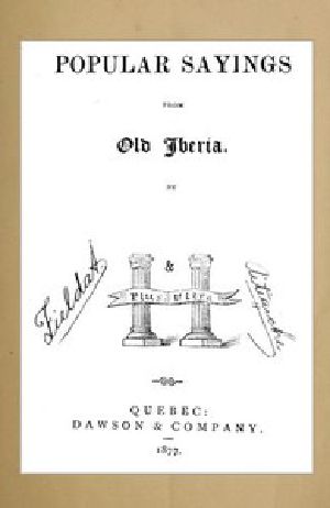 [Gutenberg 53104] • Popular Sayings from Old Iberia